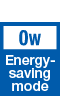 Energy-saving mode 0W