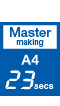 Master Making Speed A4 23secs
