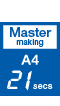 Master Making Speed A4 21secs