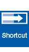 Shortcut